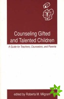 Counseling Gifted and Talented Children