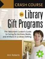 Crash Course in Library Gift Programs