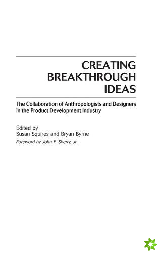 Creating Breakthrough Ideas