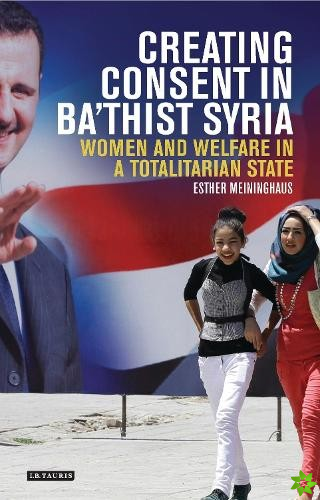 Creating Consent in Bathist Syria