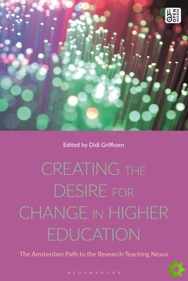 Creating the Desire for Change in Higher Education
