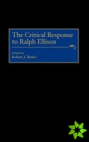 Critical Response to Ralph Ellison