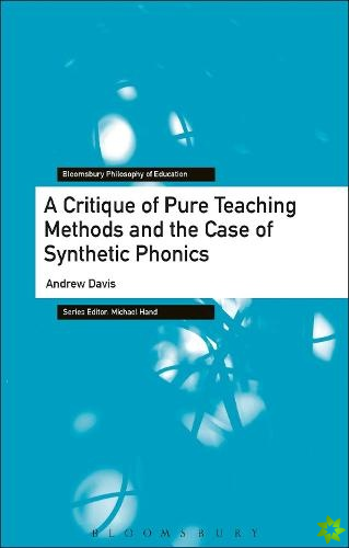 Critique of Pure Teaching Methods and the Case of Synthetic Phonics