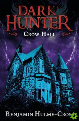 Crow Hall (Dark Hunter 7)