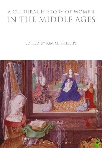 Cultural History of Women in the Middle Ages