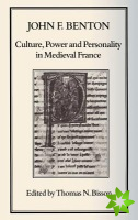 Culture, Power and Personality in Medieval France