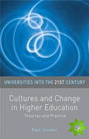 Cultures and Change in Higher Education
