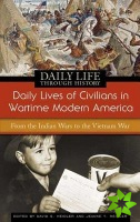 Daily Lives of Civilians in Wartime Modern America