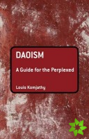 Daoism: A Guide for the Perplexed