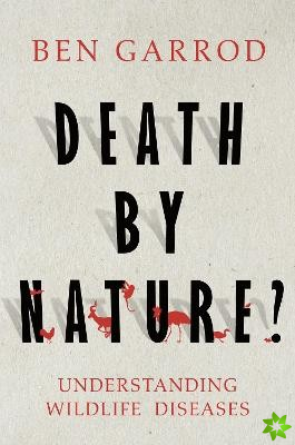 Death by Nature?