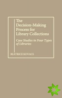 Decision-Making Process for Library Collections