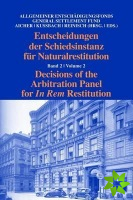 Decisions of the Arbitration Panel for In Rem Restitution, Volume 2