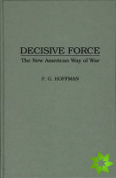 Decisive Force