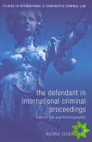 Defendant in International Criminal Proceedings