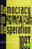 Democracy in Desperation