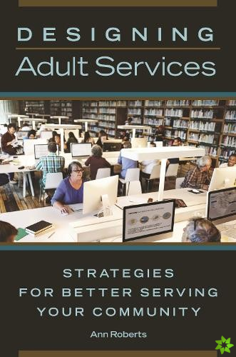 Designing Adult Services