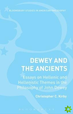 Dewey and the Ancients