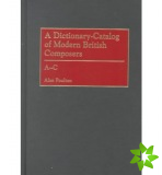 Dictionary-Catalog of Modern British Composers