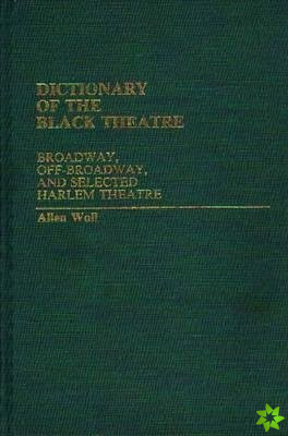 Dictionary of the Black Theatre