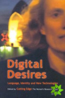 Digital Desires
