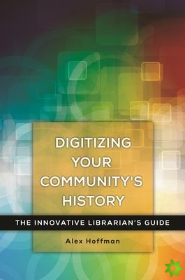 Digitizing Your Community's History