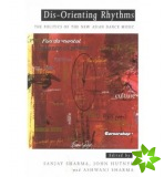 Dis-Orienting Rhythms