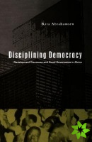 Disciplining Democracy