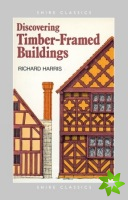 Discovering Timber-framed Buildings