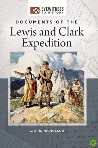 Documents of the Lewis and Clark Expedition