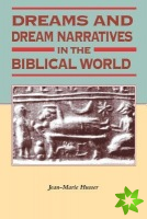 Dreams and Dream Narratives in the Biblical World