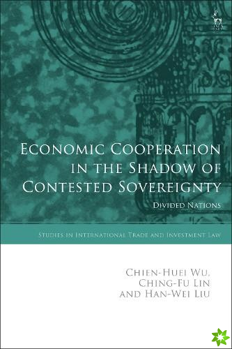 Economic Cooperation in the Shadow of Contested Sovereignty