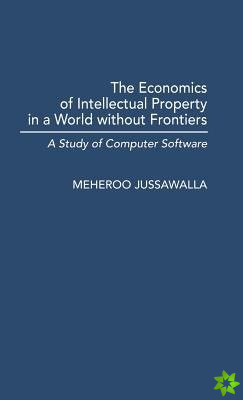 Economics of Intellectual Property in a World without Frontiers