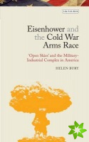 Eisenhower and the Cold War Arms Race