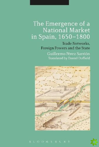 Emergence of a National Market in Spain, 1650-1800