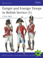 Emigre and Foreign Troops in British Service (1)