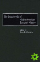 Encyclopedia of Native-American Economic History