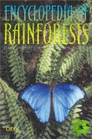 Encyclopedia of Rainforests