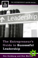 Entrepreneur's Guide to Successful Leadership