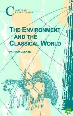 Environment and the Classical World