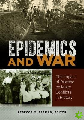 Epidemics and War