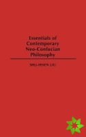 Essentials of Contemporary Neo-Confucian Philosophy