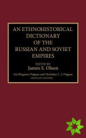 Ethnohistorical Dictionary of the Russian and Soviet Empires