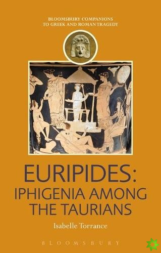 Euripides: Iphigenia among the Taurians