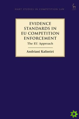 Evidence Standards in EU Competition Enforcement