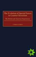 Evolution of Special Forces in Counter-Terrorism