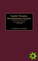 Family Dynasty, Revolutionary Society