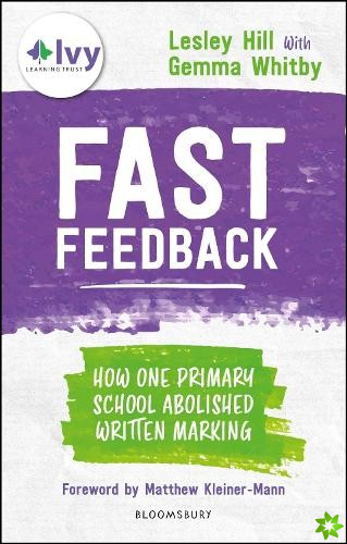 Fast Feedback