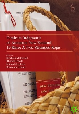 Feminist Judgments of Aotearoa New Zealand