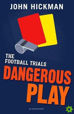 Football Trials: Dangerous Play