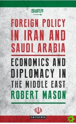 Foreign Policy in Iran and Saudi Arabia
